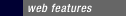 Web Features